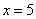 *